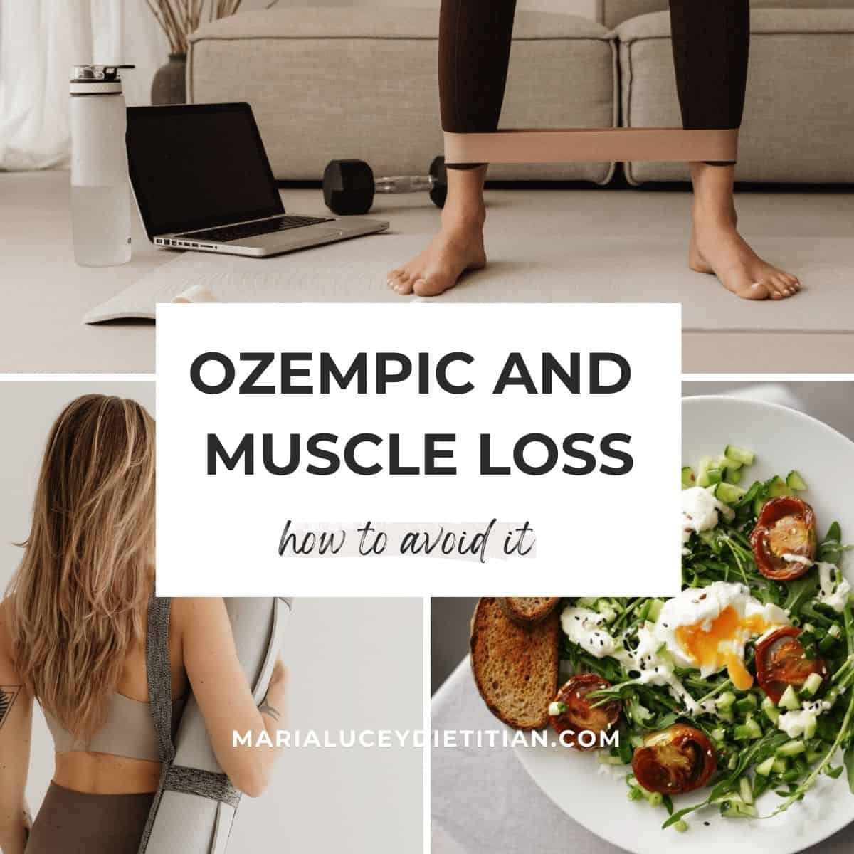 An infographic with images of a girl working out with a text overlay saying "ozempic and muscle loss"